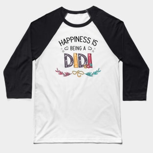 Happiness Is Being A Didi Wildflowers Valentines Mothers Day Baseball T-Shirt